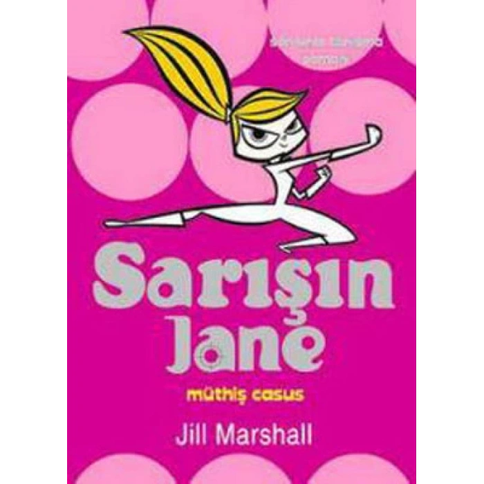 SARIŞIN JANE-1 (MÜTHİŞ CASUS)