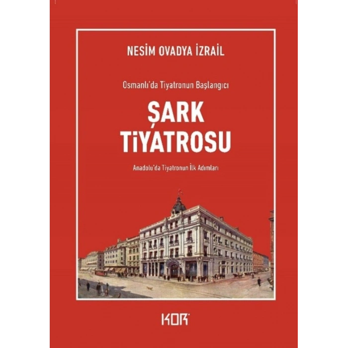 Şark Tiyatrosu: Osmanlıda Tiyatronun Başlangıcı