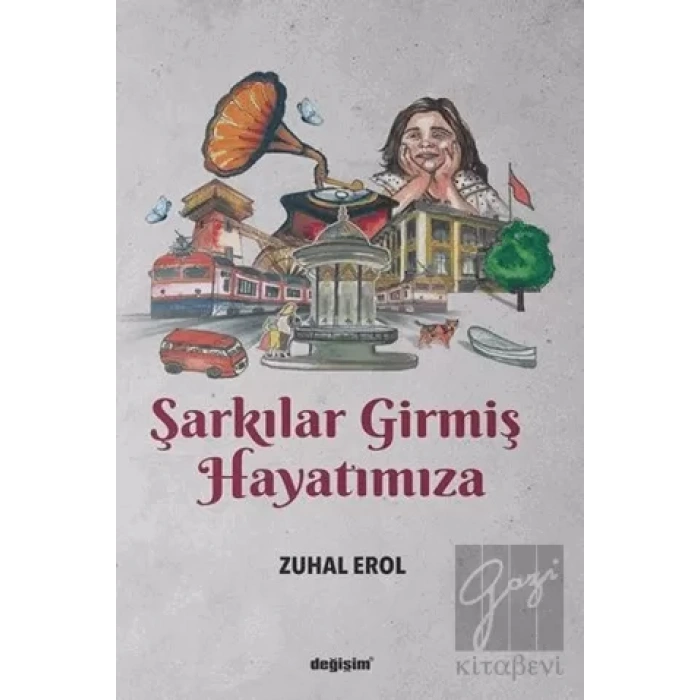 Şarkılar Girmiş Hayatımıza