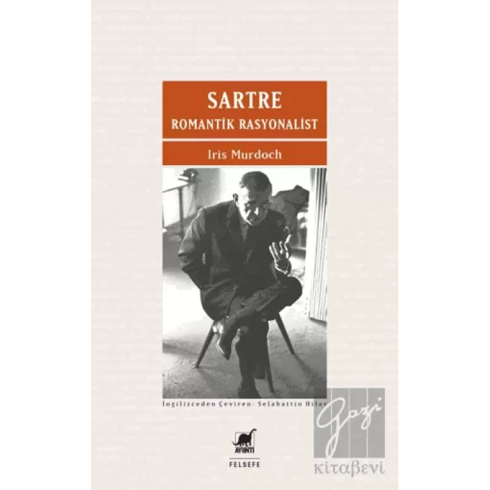 Sartre Romantik Rasyonalist