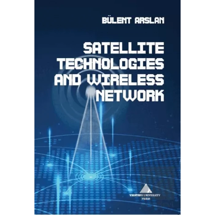 Satellite Technologies And Wıreless Network