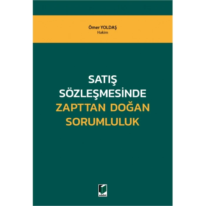 Satış Sözleşmesinde Zapttan Doğan Sorumluluk