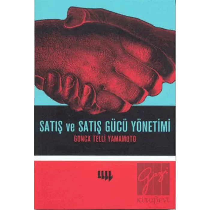 Satış ve Satış Gücü Yönetimi