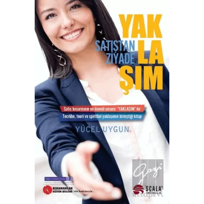 Satıştan Ziyade Yaklaşım