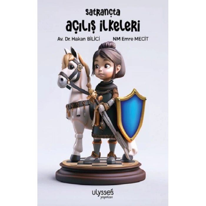 Satrançta Açılış İlkeleri