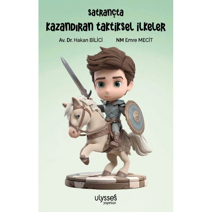 Satrançta Kazandıran Taktiksel İlkeler