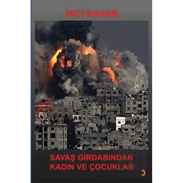 Savaş Girdabından Kadın ve Çocuklar