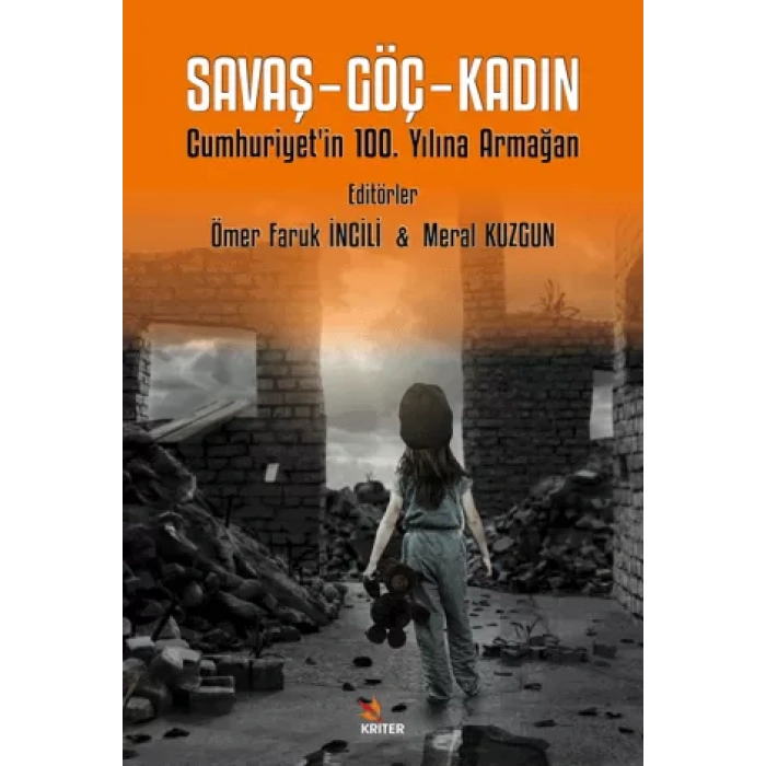 Savaş – Göç – Kadın