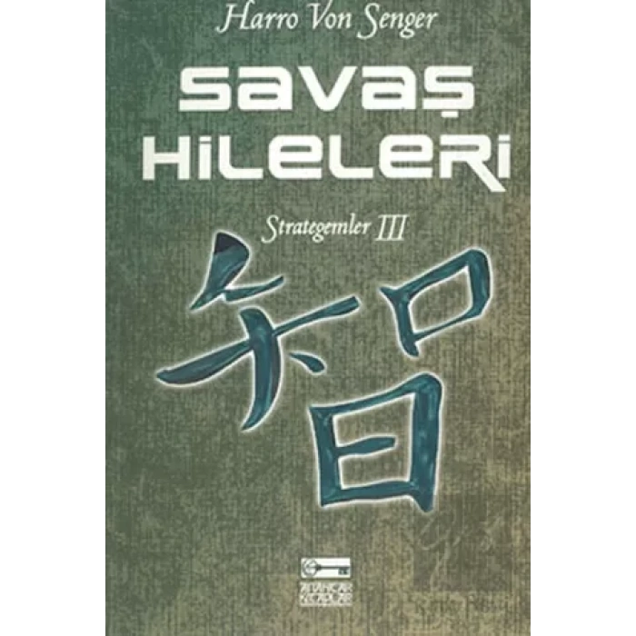 Savaş Hileleri : Strategemler 3