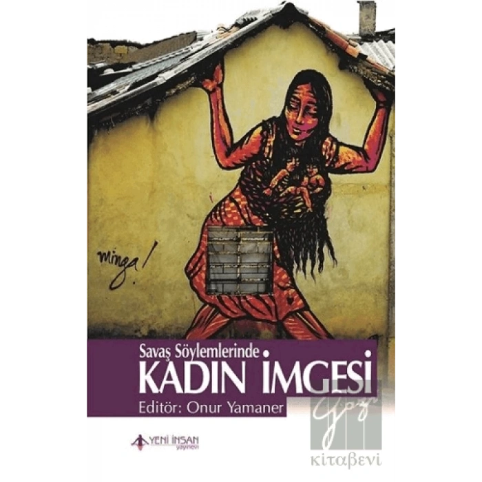 Savaş Söylemlerinde Kadın İmgesi