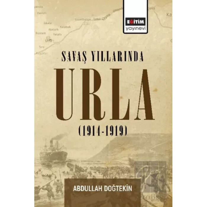 Savaş Yıllarında Urla