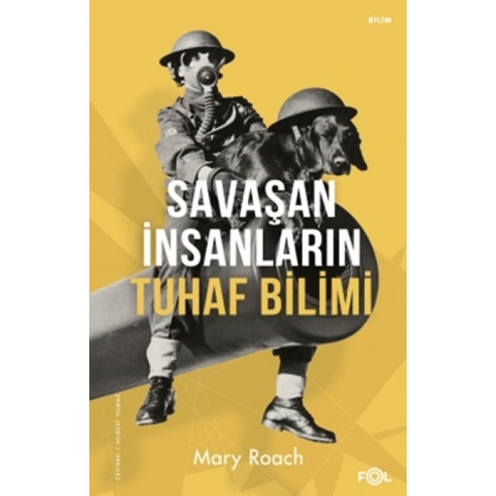 Savaşan İnsanların Tuhaf Bilimi