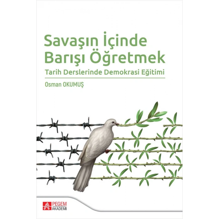 Savaşın İçinde Barışı Öğretmek