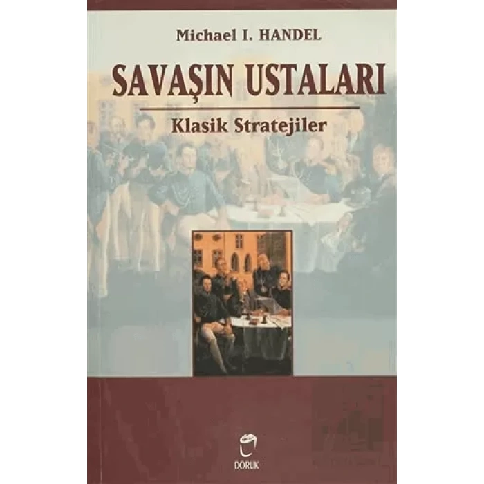 Savaşın Ustaları Klasik Stratejiler