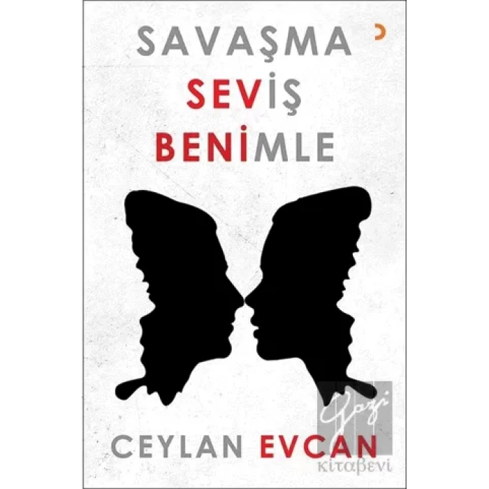 Savaşma Seviş Benimle