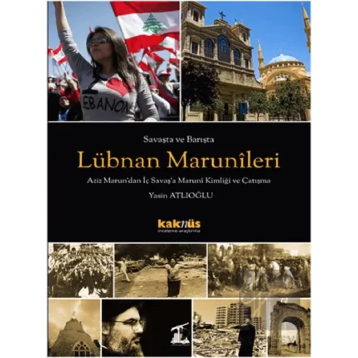 Savaşta ve Barışta Lübnan  Marunileri