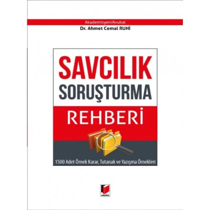 Savcılık Soruşturma Rehberi - Ahmet Cemal Ruhi