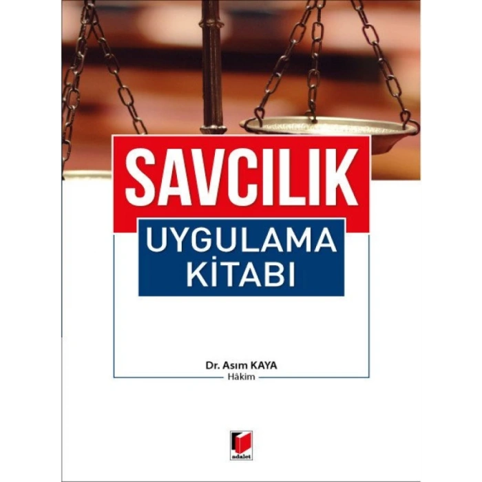 Savcılık Uygulama Kitabı - Asım Kaya