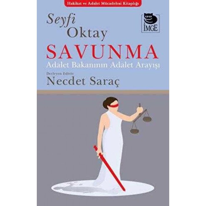 Savunma - Adalet Bakanının Adalet Mücadelesi