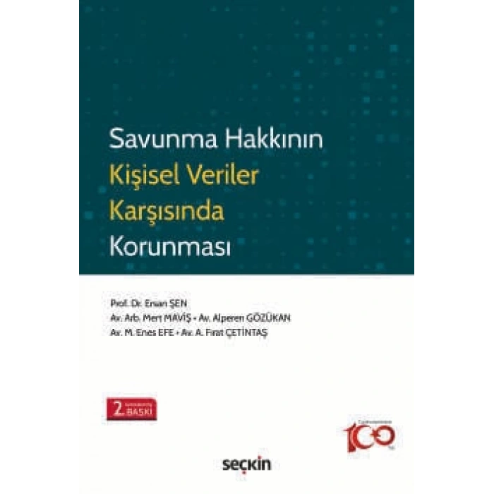 Savunma Hakkının Kişisel Veriler Karşısında Korunması