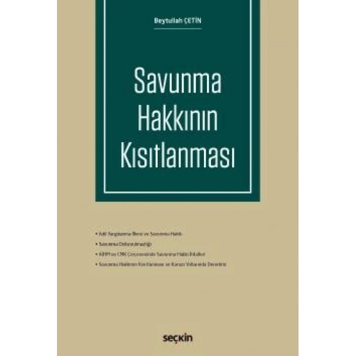 Savunma Hakkının Kısıtlanması