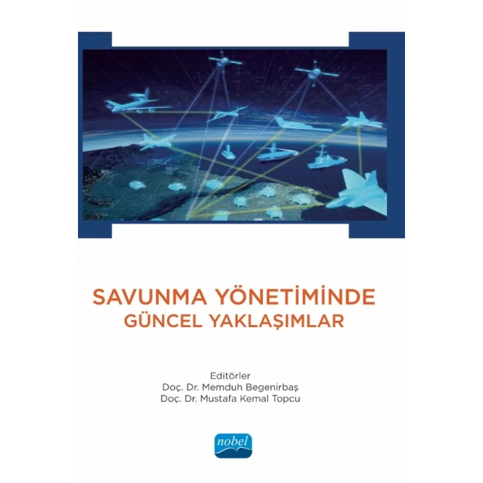 Savunma Yönetiminde Güncel Yaklaşımlar