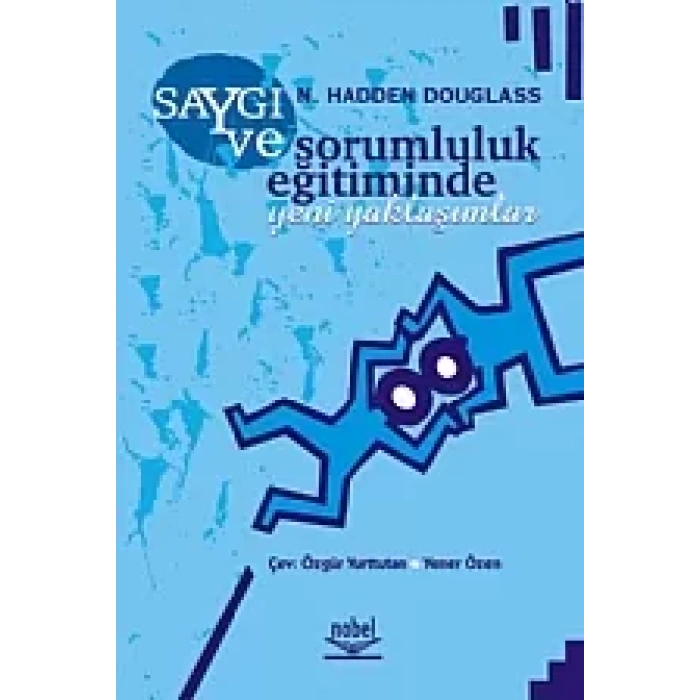 Saygı ve Sorumluluk Eğitiminde Yeni Yaklaşımlar