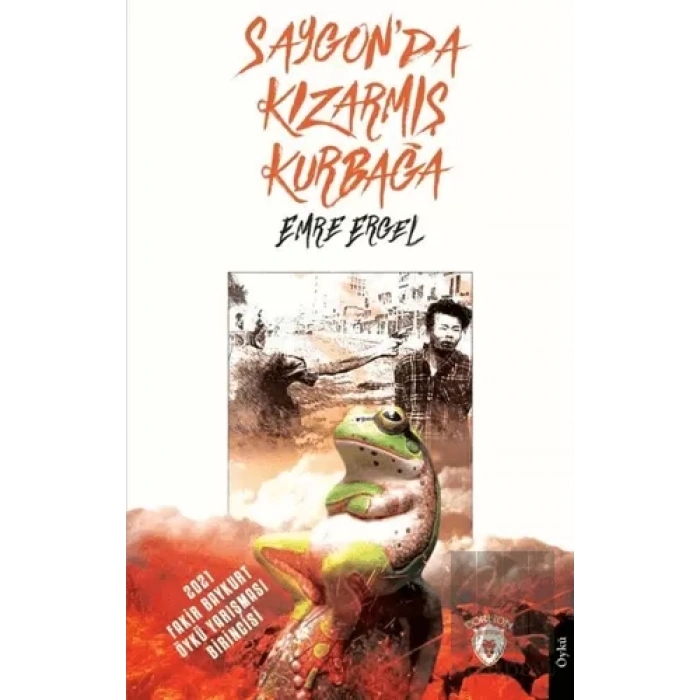 Saygon’da Kızarmış Kurbağa