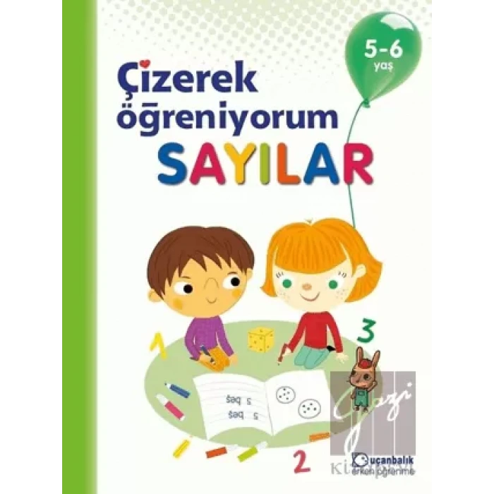 Sayılar - Çizerek Öğreniyorum 5-6 Yaş