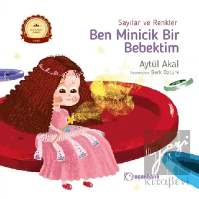 Sayılar ve Renkler - Ben Minicik Bir Bebektim
