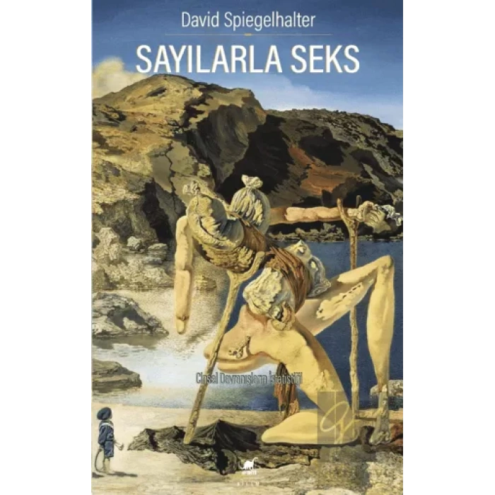 Sayılarla Seks - Cinsel Davranışların İstatistiği