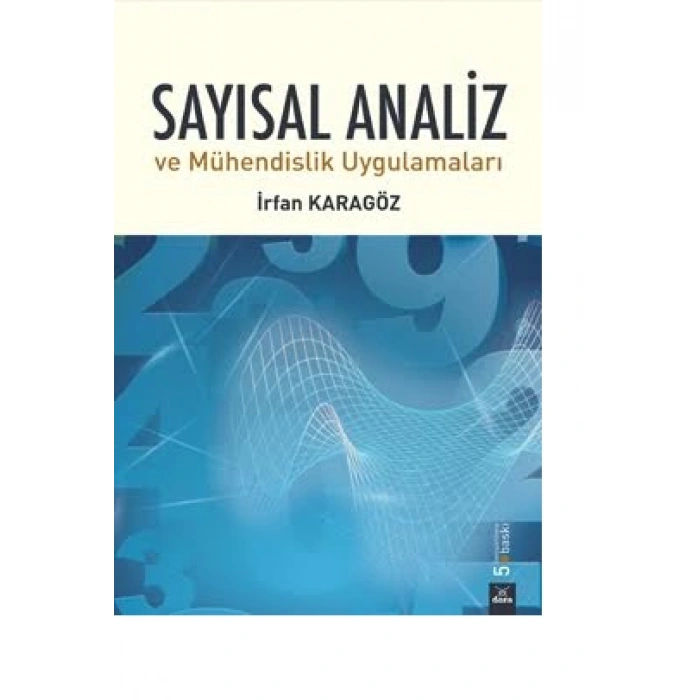 Sayısal Analiz ve Mühendislik Uygulamaları