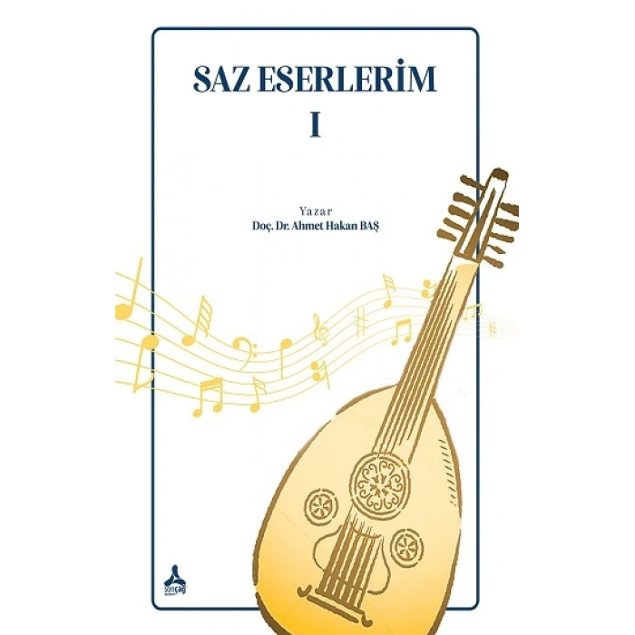 Saz Eserlerim I