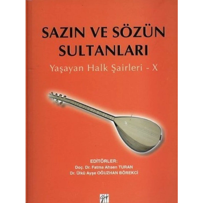 Sazın ve Sözün Sultanları 10 - Doç. Dr. Fatma Ahsen Turan