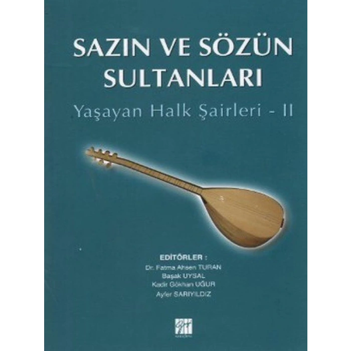 Sazın ve Sözün Sultanları 2 - Dr. Fatma Ahsen Turan