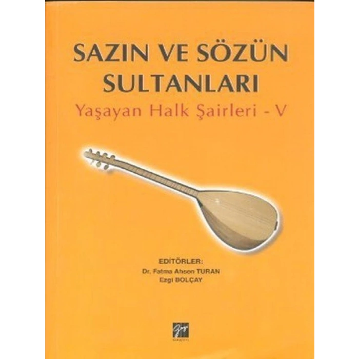 Sazın ve Sözün Sultanları 5 - Dr. Fatma Ahsen Turan