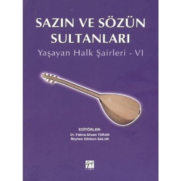 Sazın ve Sözün Sultanları 6 - Dr. Fatma Ahsen Turan