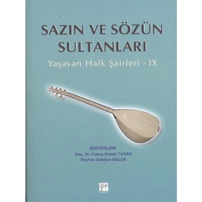 Sazın ve Sözün Sultanları 9 - Doç. Dr. Fatma Ahsen Turan