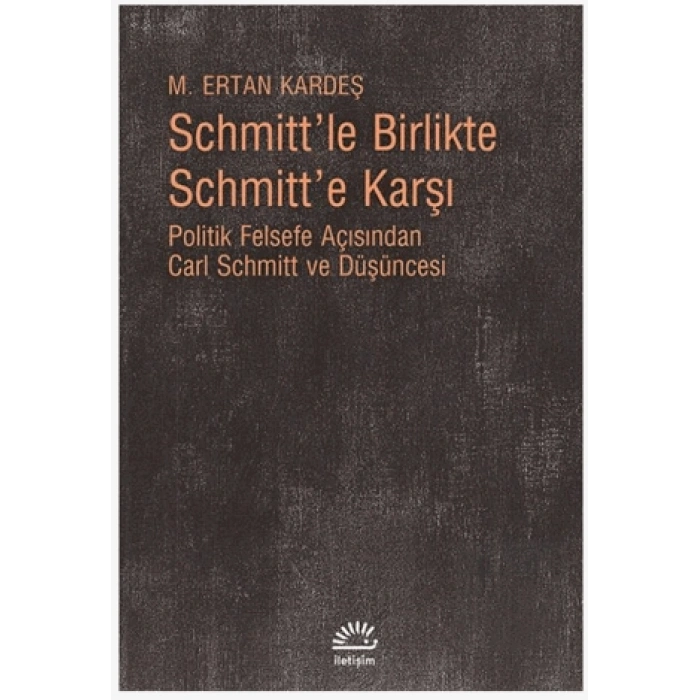 Schmittle Birlikte Schmitte Karşı