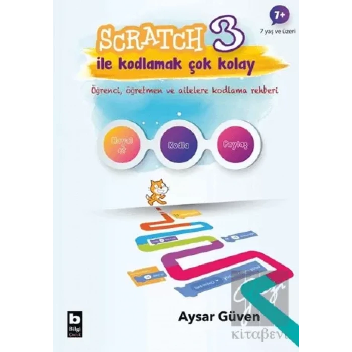 Scratch 3 İle Kodlamak Çok Kolay