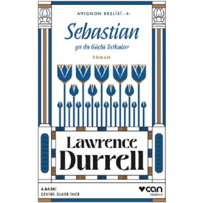 Sebastian ya da Güçlü Tutkular Avignon Beşlisi - 4