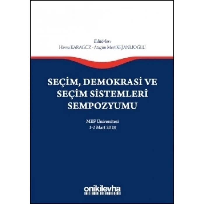 Seçim, Demokrasi ve Seçim Sistemleri Sempozyumu