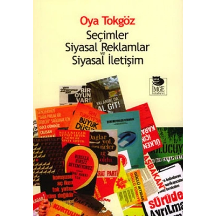 Seçimler Siyasal Reklamlar ve Siyasal İletişim