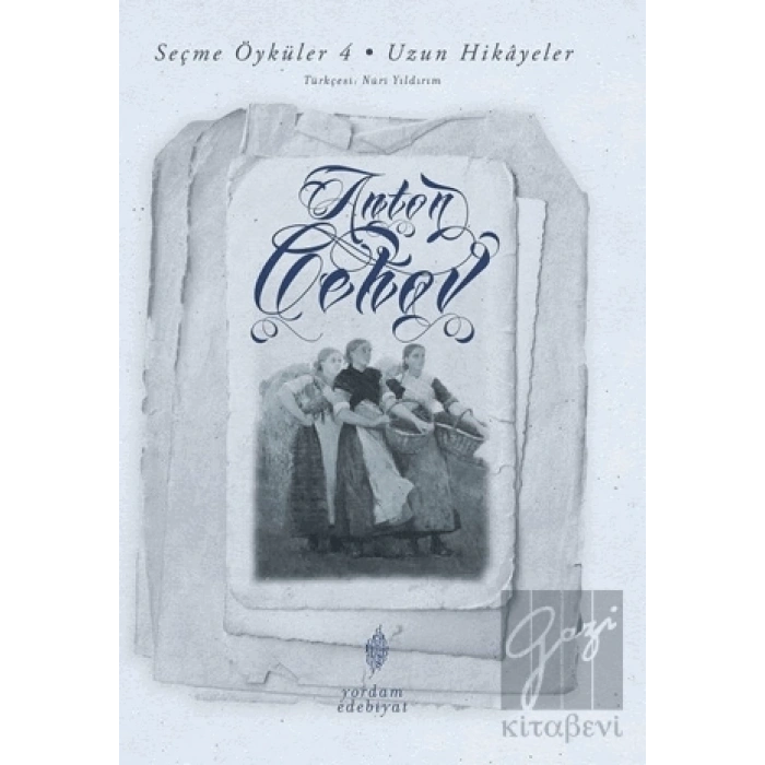 Seçme Öyküler 4 - Uzun Hikayeler