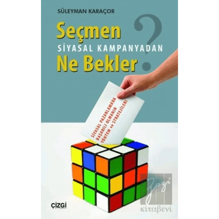 Seçmen Siyasal Kampanyadan Ne Bekler