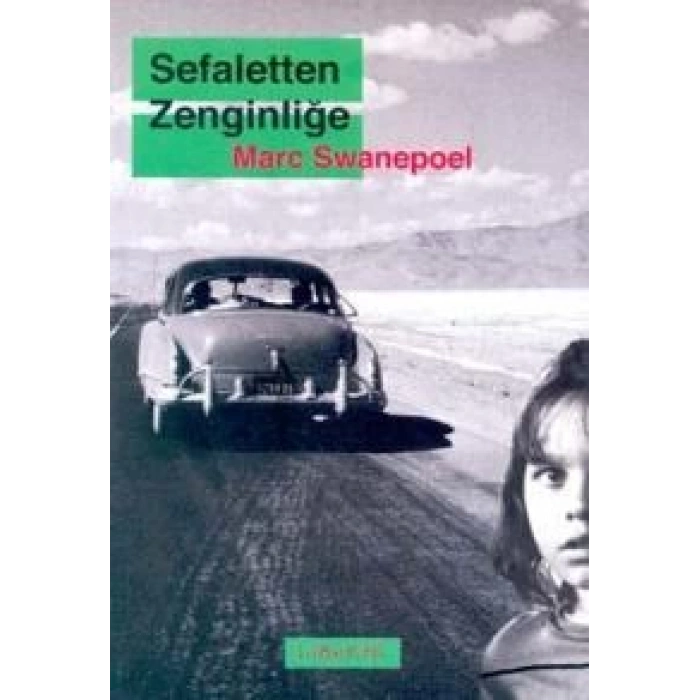 Sefaletten Zenginliğe