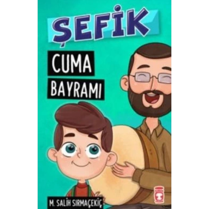Şefik - Cuma Bayramı