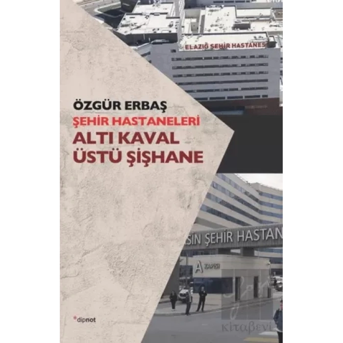Şehir Hastaneleri: Altı Kaval Üstü Şişhane