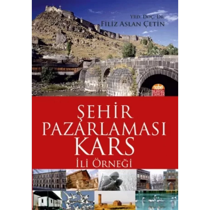 ŞEHİR PAZARLAMASI: Kars İli Örneği