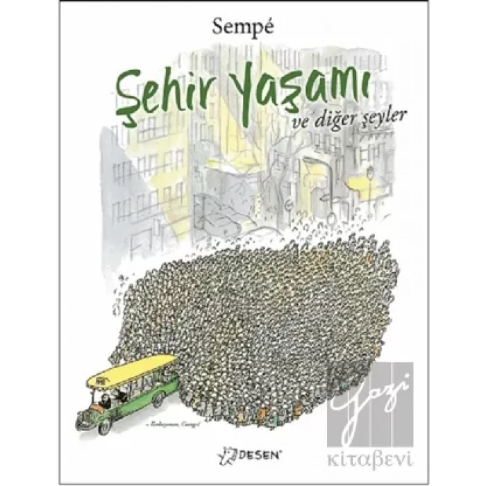 Şehir Yaşamı ve Diğer Şeyler